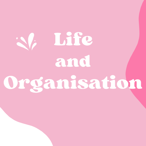Life & Organisation